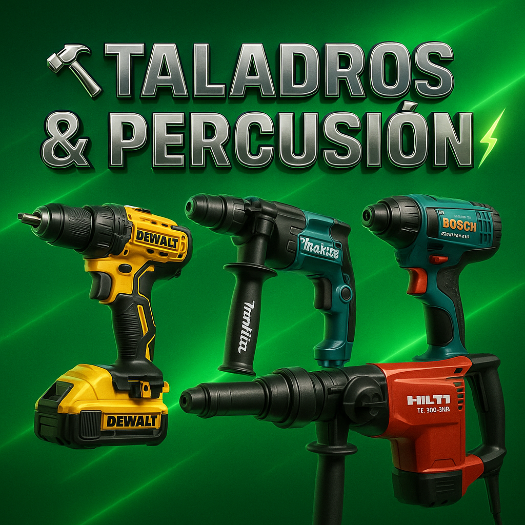 🛠️ Taladros & Percusión ⚡
